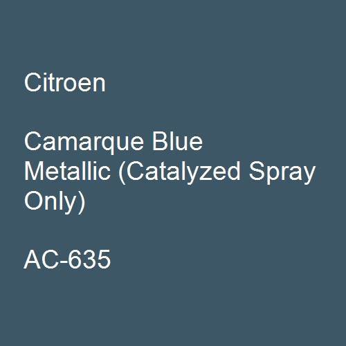 Citroen, Camarque Blue Metallic (Catalyzed Spray Only), AC-635.